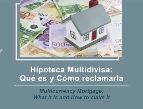 Hipoteca Multidivisa: Qué es y Cómo reclamarla